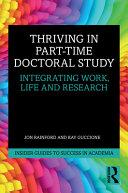 Thriving in Part-Time Doctoral Study By:Rainford, Jon Eur:26 Ден1:1399