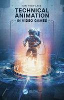 Technical Animation in Video Games By:Lake, Matthew Eur:11,37 Ден1:3199