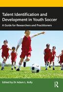 Talent Identification and Development in Youth Soccer By: Eur:24,37 Ден1:2599