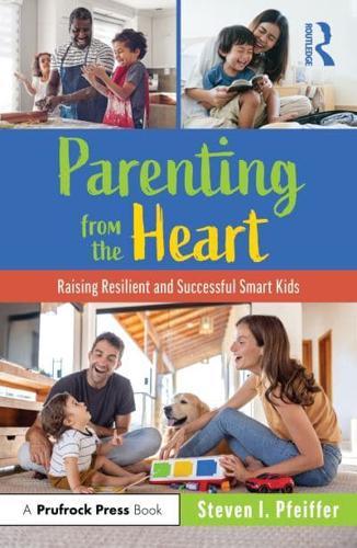 Parenting from the Heart By:Pfeiffer, Steven I. Eur:29,25 Ден2:999