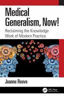 Medical Generalism, Now! By:Reeve, Joanne Eur:39,01 Ден2:1899