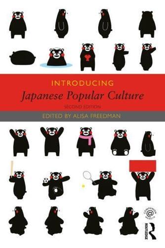 Introducing Japanese Popular Culture By:Alisa Freedman Eur:12,99 Ден2:2399