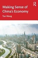 Making Sense of China's Economy By:Wang, Tao Eur:26 Ден1:1799