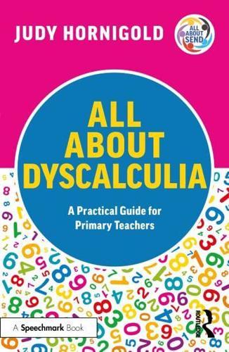 All About Dyscalculia By:Hornigold, Judy Eur:60,15 Ден2:1099
