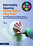 Understanding and Supporting Refugee Children and Young People By:Rae, Tina Eur:42,26 Ден1:1699