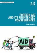 Foreign Aid and Its Unintended Consequences By:Koch, Dirk-Jan Eur:26 Ден1:2499