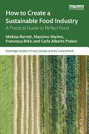 How to Create a Sustainable Food Industry By:Barrett, Melissa Eur:104,05 Ден2:2299