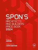 Spon's Architects' and Builders' Price Book 2024 By: Eur:45,51 Ден1:12899