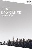 Into the Wild By:Krakauer, Jon Eur:16,24 Ден2:799
