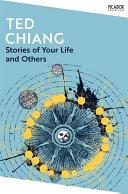 Stories of Your Life and Others By:Chiang, Ted Eur:11,37 Ден2:799