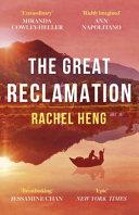 The Great Reclamation By:Heng, Rachel Eur:9,74 Ден2:799