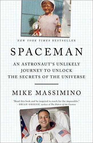 Spaceman : An Astronaut's Unlikely Journey to Unlock the Secrets of the Universe By:Massimino, Mike Eur:35,76 Ден2:999