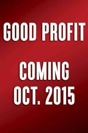 Good Profit: How Creating Value for Others Built One of the World's Most Successful Companies By:Koch, Charles G. Eur:27,63  Ден3:1699