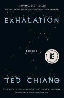 Exhalation : Stories By:Chiang, Ted Eur:11,37 Ден1:1699