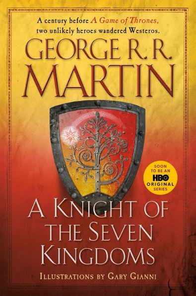 A Knight of the Seven Kingdoms By:Martin, George R. R. Eur:26 Ден2:1099