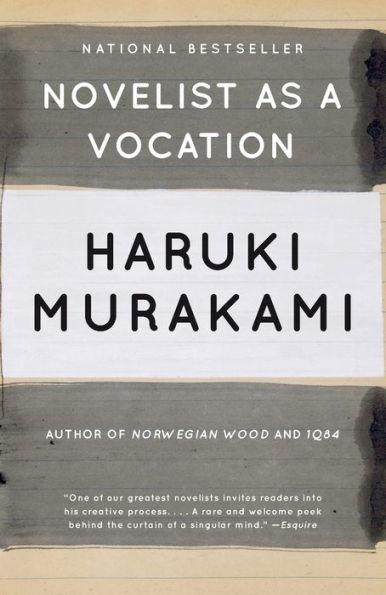 Novelist as a Vocation By:Murakami, Haruki Eur:14,62 Ден2:899