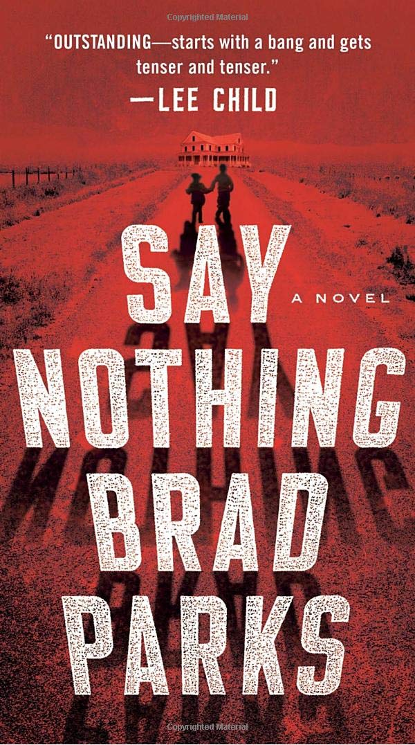 Say Nothing : A Novel By:Parks, Brad Eur:12,99 Ден2:999