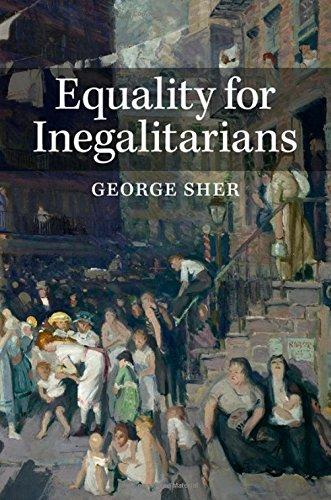 Equality for Inegalitarians By:Sher, George Eur:16,24 Ден1:3799