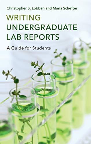 Writing Undergraduate Lab Reports : A Guide for Students By:Lobban, Christopher S. Eur:16,24 Ден2:3099