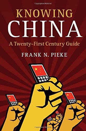 Knowing China : A Twenty-First Century Guide By:Pieke, Frank N. Eur:27,63 Ден2:4199
