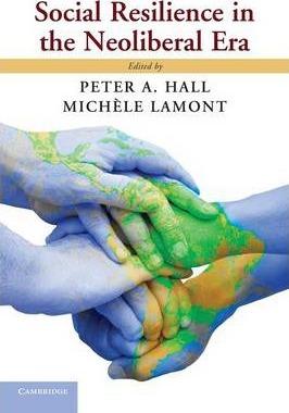 Social Resilience in the Neoliberal Era By:Hall, Peter A. Eur:65,02 Ден2:2199