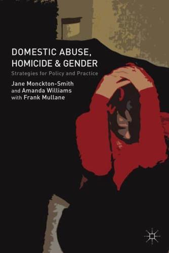 Domestic Abuse, Homicide and Gender : Strategies for Policy and Practice By:Jane, Monckton-Smith Eur:16,24 Ден2:5799