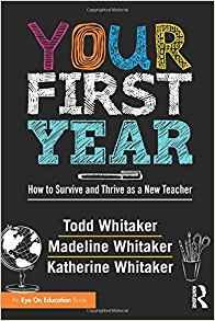 Your First Year: How to Survive and Thrive as a New Teacher By:Whitaker, Todd Eur:30,88 Ден1:2099