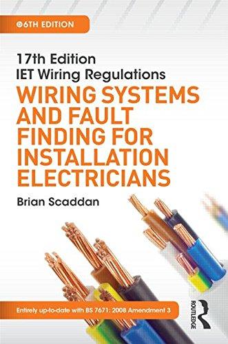 IET Wiring Regulations: Wiring Systems and Fault Finding for Installation Electricians, 6th ed By:Scaddan, Brian Eur:128,44 Ден2:1199
