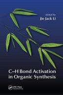 C-H Bond Activation in Organic Synthesis By: Eur:399,98 Ден1:1999