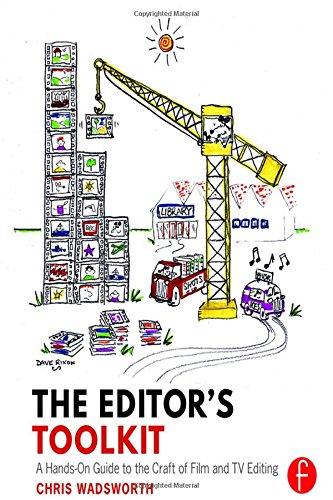The Editor's Toolkit : A Hands-On Guide to the Craft of Film and TV Editing By:Wadsworth, Chris Eur:69,90 Ден2:2199