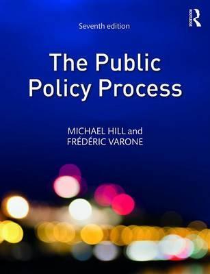 The Public Policy Process By:Hill, Michael James Eur:32,50 Ден1:2999