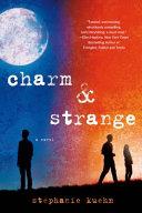 Charm & Strange By:Kuehn, Stephanie Eur:9,74 Ден2:999