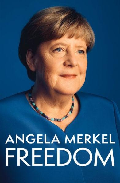 Freedom By:Merkel, Angela Eur:14,62 Ден1:2399