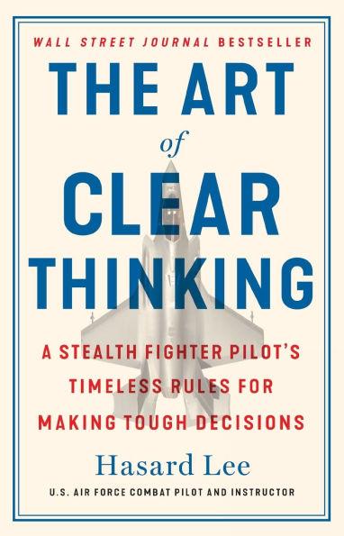 The Art of Clear Thinking By:Lee, Hasard Eur:29,25 Ден1:1199