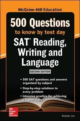 McGraw Hills 500 SAT Reading, Writing and Language Questions to Know by Test Day, Second Edition By:Anaxos, Inc. Eur:3,24 Ден2:1099