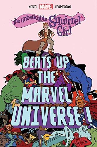 The Unbeatable Squirrel Girl Beats Up The Marvel Universe By:North, Ryan Eur:143,07 Ден2:1399