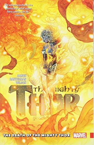 Mighty Thor Vol. 5: The Death Of The Mighty Thor By:Aaron, Jason Eur:9,74 Ден2:1699