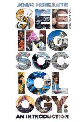Seeing Sociology : An Introduction By:Ferrante, Joan Eur:55,27 Ден2:4899