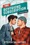 The Boyfriend Subscription By:Salvatore, Steven Eur:12,99 Ден2:699