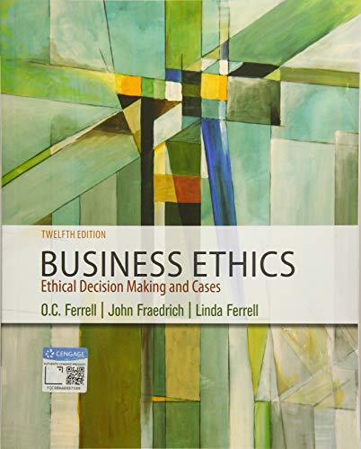 Business Ethics : Ethical Decision Making & Cases By:Fraedrich, John Eur:39,01 Ден1:10299