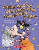 There Was an Old Lady Who Swallowed a Bat! By:Colandro, Lucille Eur:17,87 Ден2:399