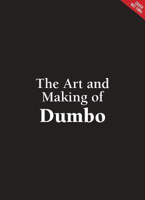 The Art And Making Of Dumbo: Foreword By Tim Burton By:Gallo, Leah Eur:35,76 Ден2:3499