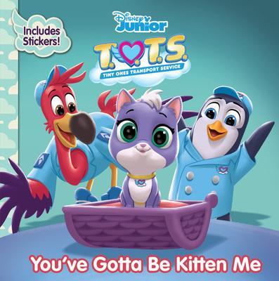 T.O.T.S. You've Gotta Be Kitten Me By:Books, Disney Eur:9,74 Ден2:299