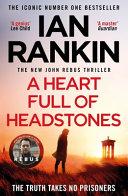 A Heart Full of Headstones By:Rankin, Ian Eur:16,24 Ден2:799