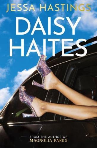 Daisy Haites - Magnolia Parks Universe By:Hastings, Jessa Eur:12,99 Ден2:699
