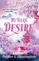 My Dark Desire By:Shen, L. J. Eur:16,24 Ден2:799