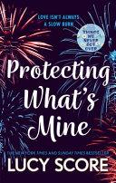Protecting What’s Mine By:Score, Lucy Eur:11,37 Ден2:799