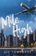 Mile High By:Tomforde, Liz Eur:12,99 Ден2:799