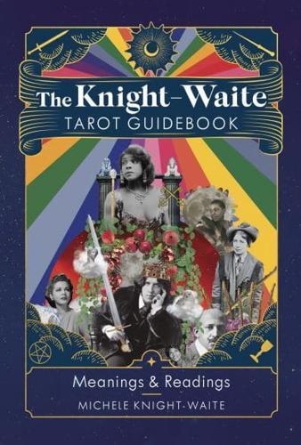 The Knight-Waite Tarot Guidebook By:Knight-Waite, Michele Eur:24,37 Ден1:1099