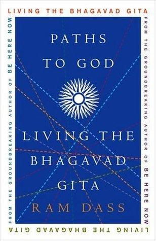 Paths to God: Living the Bhagavad Gita By:Dass, Ram Eur:56,89 Ден2:899